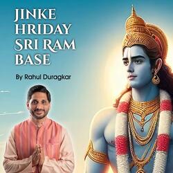 Jinke Hriday Sri Ram Base