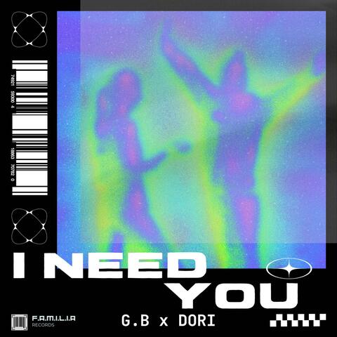 I Need You (feat. DORI)