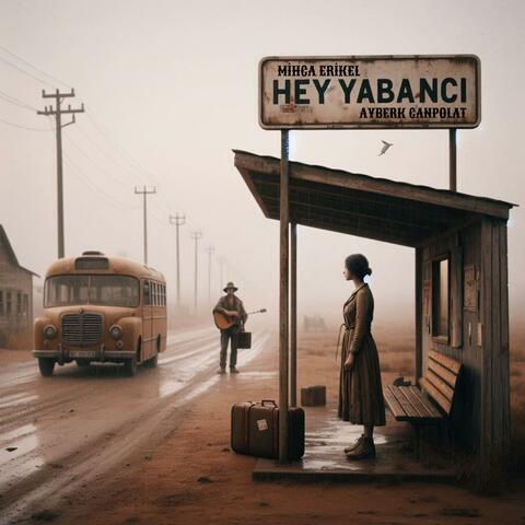 Hey Yabancı