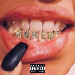 MOMENT (feat. TrippyKO)