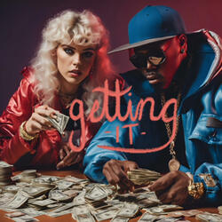 Getting it (feat. D.V. Alias Khryst)