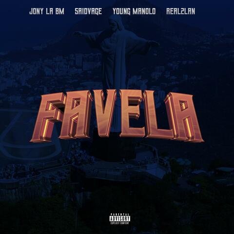 FAVELA (feat Real2lan Saidvage & Young Manolo)