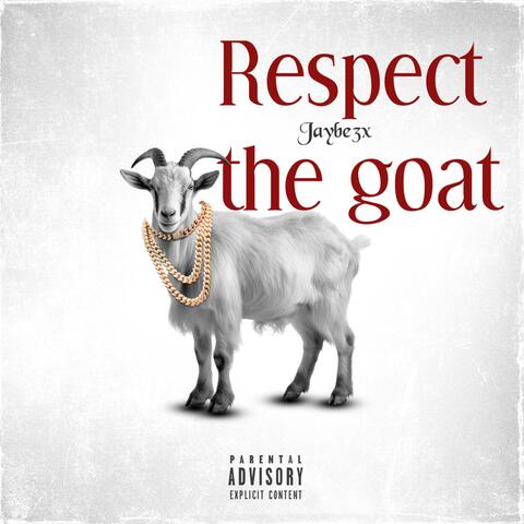 Respect the goat