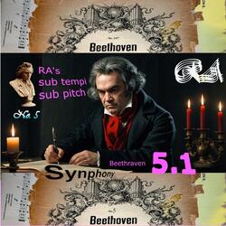 Beethoven Synphony No. 5 in C minor, Op. 67 "Fate Synphony" (The Original Version - sub tempi and sub pitch, Beethraven V5.1)