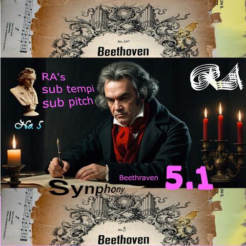 Beethoven Synphony No. 5 in C minor, Op. 67 "Fate Synphony" (The Original Version - sub tempi and sub pitch, Beethraven V5.1)