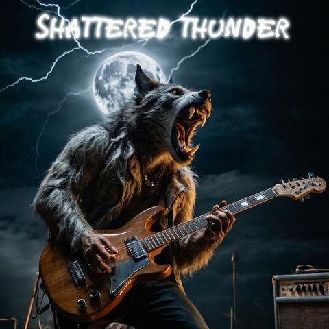 Shattered Thunder