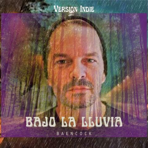 Bajo la lluvia (Special Version Indie)