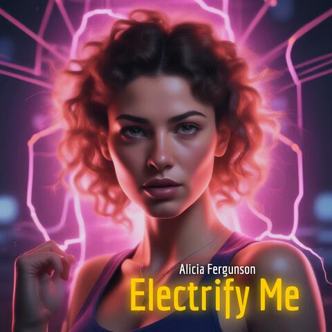 Electrify Me