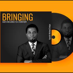 Bringing God's Influence to a Territory (feat. Apostle Michael Orokpo)