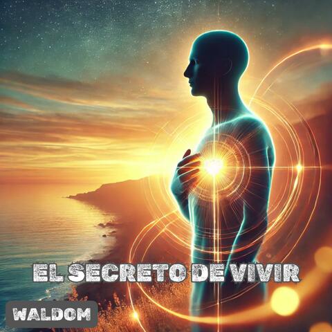 El Secreto de Vivir