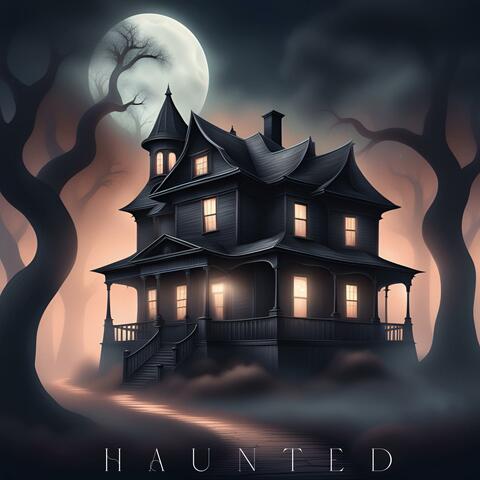Haunted