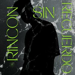 Rincon Sin Recuerdo