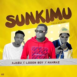 Sunkimu (feat. London Boy Killer & Mahraz)