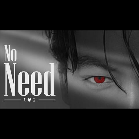 No Need