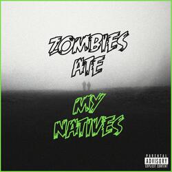 Zombies Ate My Natives
