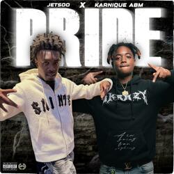 Pride  (feat. Karnique All Bout Money)