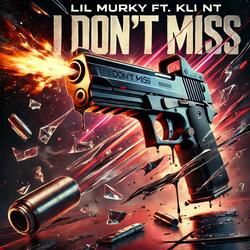 I Don't Miss (feat. Kli Nt)