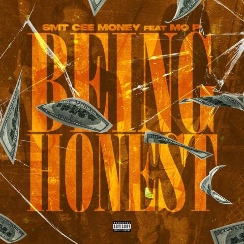 Being Honest (feat. Mo P.)