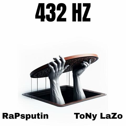 432 HZ (feat. Rapsputin Da Don)