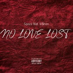 No Love Lost (feat. Vi$hon)