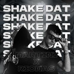 SHAKE DAT (feat. RIONAS)