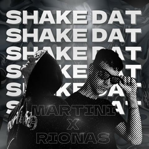 SHAKE DAT (feat. RIONAS)