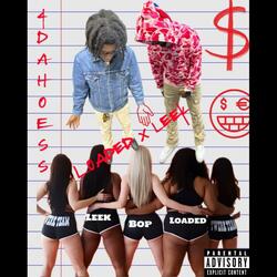 4 Da Hoesss (feat. Kloaded)