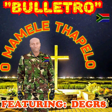 O MAMELE THAPELO (feat. DEGR8)