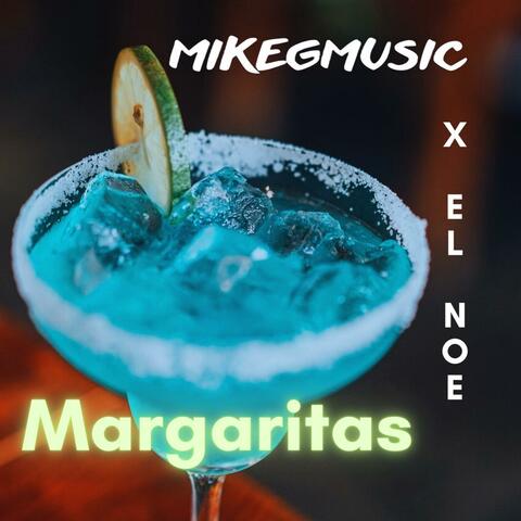 Margaritas (feat. El Noe)