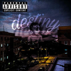 Destiny (feat. Deusenese)