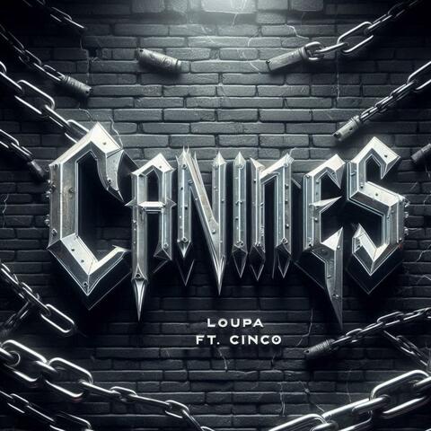 CANINES  (feat. Cinco)