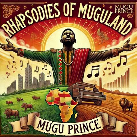 Rhapsodies Of Muguland