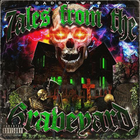 7ALES FROM 7HE 6RAVEYARD