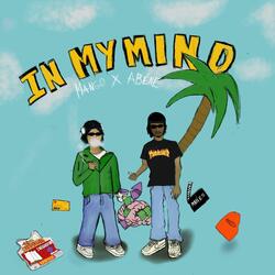 IN MY MIND (feat. Abéné)