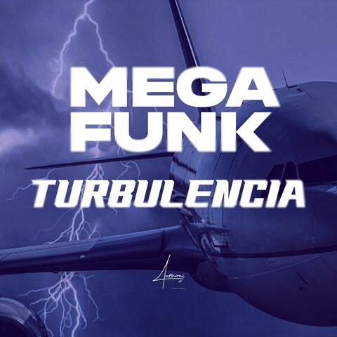 MEGA FUNK TURBULENCIA