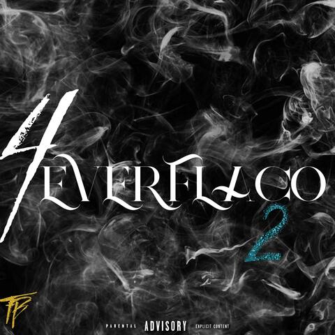 4EVERFLACO 2