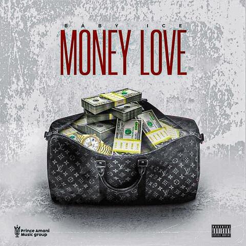 Money love (feat. Baby Ice)