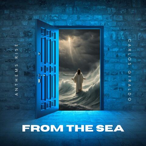 From The Sea (feat. Carlos Giraldo)