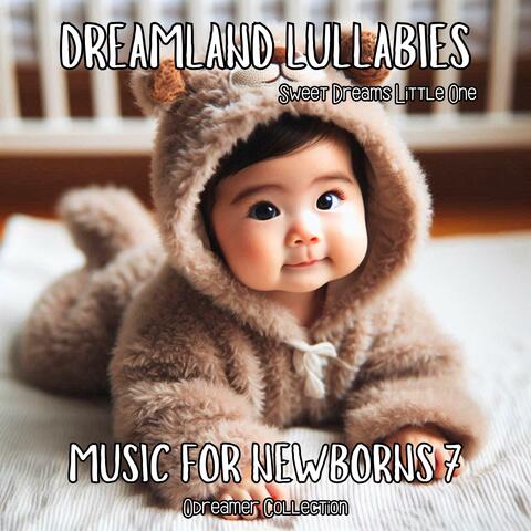 Music for Newborns 7. Sweet Dreams Little One