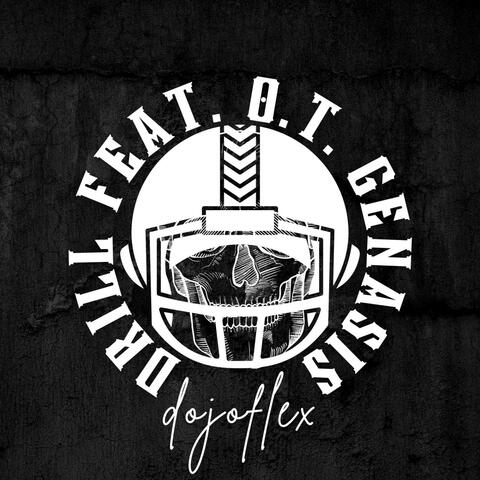 Drill (feat. O.T. Genasis)