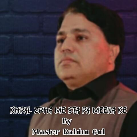 Khpal Zrha Me Sta Pa Meena Ke
