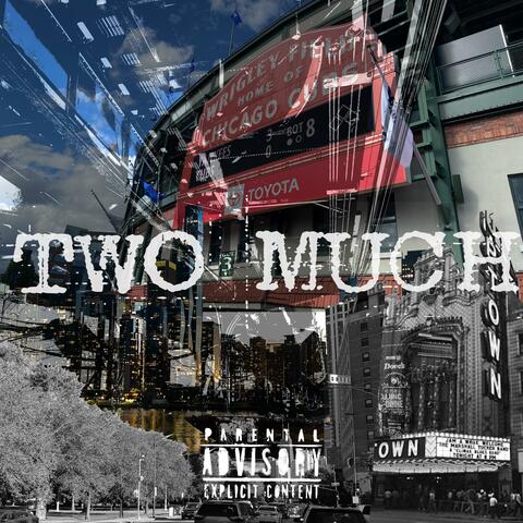 Two Much (feat. Soto)