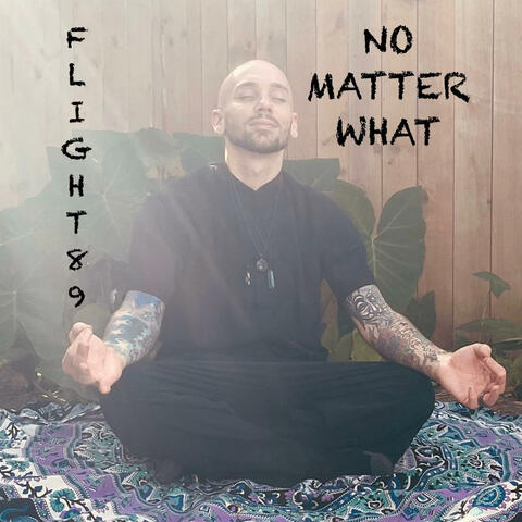 No Matter What