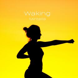 Waking