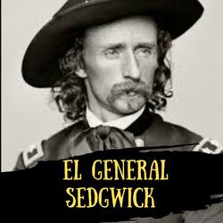 EL GENERAL SEDGWICK