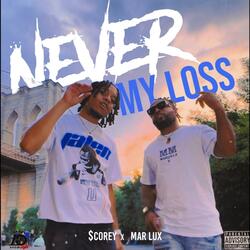 Never My Loss (feat. Mar Lux)
