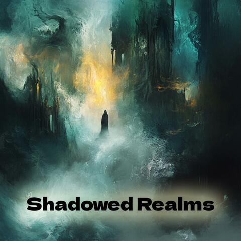 Shadowed Realms