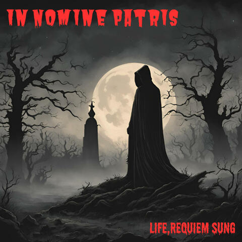 Life, Requiem Sung