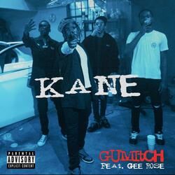 Kane (feat. Gee Rose)