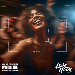 Waistline (feat. MikeTheDawn)